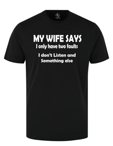 Text – My wife says T-SHIRT